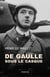 De Gaulle sous le casque - Une nouvelle approche du drame