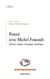 Penser avec Michel Foucault - Théorie critique et pratiques politiques