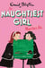 The Naughtiest Girl: Naughtiest Girl Marches On - Book 10