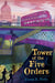 Tower of the Five Orders - The Shakespeare Mysteries, Book 2