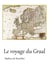Le voyage du Graal