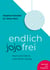 endlich jojofrei - Noch eine Diät ist auch keine Lösung