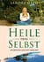 Heile dein Selbst - Ayurveda leicht erklärt