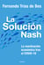 La solución Nash - La reactivación económica tras el COVID-19