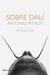 Sobre Dalí - Conversaciones con Fernando Huici