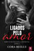 Ligados pelo amor - Born in blood Mafia Chronicles