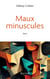 Maux minuscules