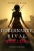 Gobernante, Rival, Exiliado (De Coronas y Gloria – Libro 7)