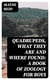 Quadrupeds, What They Are and Where Found: A Book of Zoology for Boys