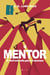 O mentor - A real estrada para o sucesso