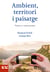 Ambient, territori i paisatge - Valors i valoracions