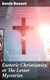 Esoteric Christianity, or The Lesser Mysteries