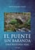 El puente sin baranda