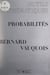 Outils mathématiques de la physique et de la chimie (4). Probabilités - Avec 31 exercices et 8 problèmes
