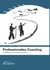 Professionelles Coaching - 15 Methoden zum Erfolg in der Praxis