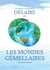 Les Mondes Gemellaires