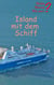Island mit dem Schiff