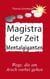 Magistra der Zeit - Wieder ok sein, MentalgigantInnen