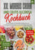 XXL Morbus Crohn und Colitis Ulcerosa Kochbuch - Mit 200+ Rezepten mit viel Auswahl. Einfache, leckere und entzündungshemmende Rezepte für einen gesunden Magen-Darm-Trakt