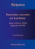 Seneca - Epistulae morales ad Lucilium - Liber XVII et XVIII Epistulae CI-CIX - Latein/Deutsch