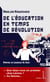 De l'éducation en temps de révolution