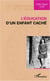 L'éducation d'un enfant caché