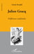Julien Gracq - Préférences médiévales