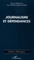 Journalisme et dépendances