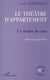 LE THÉÂTRE D'APPARTEMENT - Un théâtre de crise