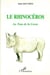 Le Rhinocéros - Au nom de la corne