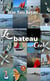 Le bateau Cool