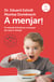 A menjar! - El mètode Estivill per ensenyar els nens a menjar