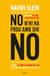 No n'hi ha prou amb dir no - Contra les noves polítiques del xoc i a favor del món que necessitem