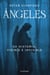 Ángeles - Su historia visible e invisible