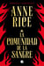 La comunidad de la sangre (Crónicas Vampíricas 13) - Una historia del príncipe Lestat