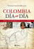 Colombia dia a dia