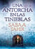 Una antorcha en las tinieblas (Una llama entre cenizas 2)