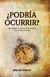 ¿Podría ocurrir? - Apocalipsis 13 a la luz de la historia y los sucesos actuales