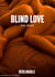 Blind Love - An erotic story about Lesbian love