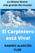 EL CARPINTERO ESTÁ VIVO - LA BUENA NUEVA MÁS GRANDE DEL MUNDO