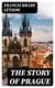 The Story of Prague