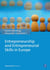 Entrepreneurship and Entrepreneurial Skills in Europe - Examples to Improve Potential Entrepreneurial Spirit