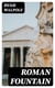 Roman Fountain
