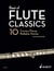 Best of Flute Classics - 10 Famous Pieces for Flute and Piano