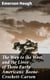 The Way to the West, and the Lives of Three Early Americans: Boone—Crockett—Carson