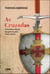Box - As cruzadas - a história oficial da guerra pela Terra Santa