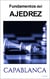 FUNDAMENTOS DEL AJEDREZ - Capablanca