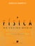 A física no ensino médio: - Livro do professor