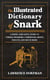 The Illustrated Dictionary of Snark - A Snide, Sarcastic Guide to Verbal Sparring, Comebacks, Irony, Insults, and Much More