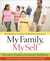 My Family, My Self - The Latino Guide to Emotional Well-Being, (Mi Familia y yo: Guía de Bienestar Emocional)